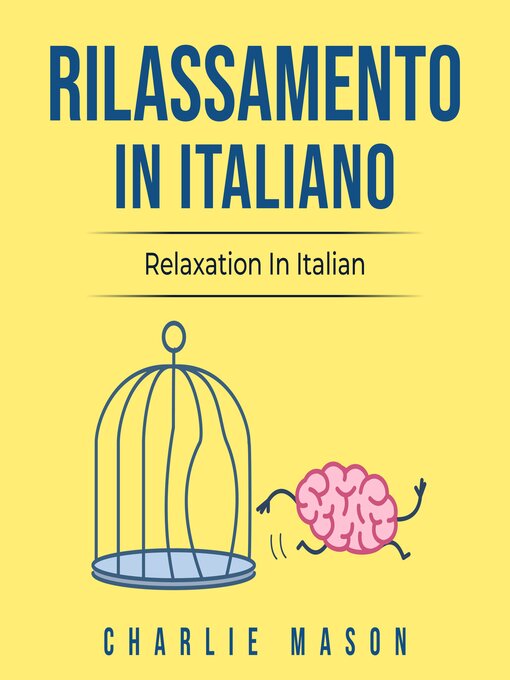 Title details for Rilassamento In Italiano/ Relaxation In Italian by Charlie Mason - Available